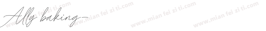 Ally baking字体转换
